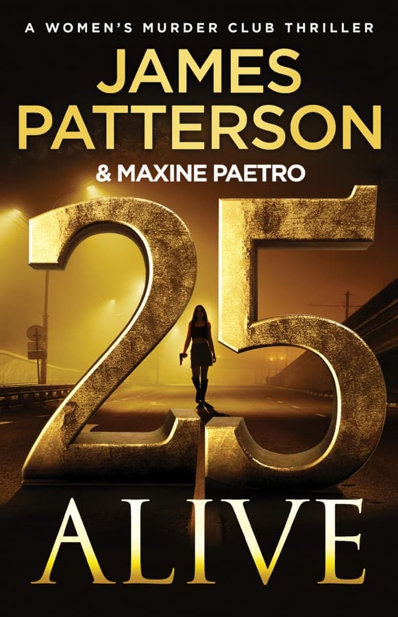 25 Alive : (Women’s Murder Club 25) cover