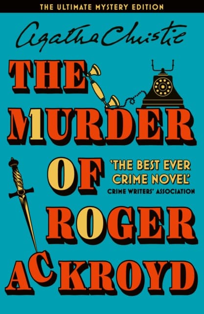 The Murder of Roger Ackroyd : The Ultimate Mystery Edition cover
