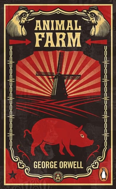 Animal Farm : The dystopian classic reimagined with cover art by Shepard Fairey cover