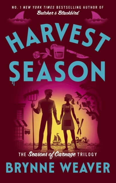 Harvest Season : the brand new dark romantic comedy from the author of TikTok sensation Butcher & Blackbird cover