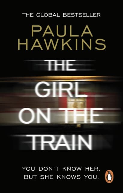 The Girl on the Train : The multi-million-copy global phenomenon cover