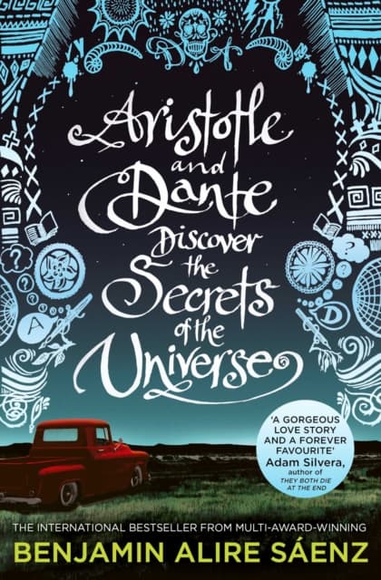 Aristotle and Dante Discover the Secrets of the Universe : The multi-award-winning international bestseller cover