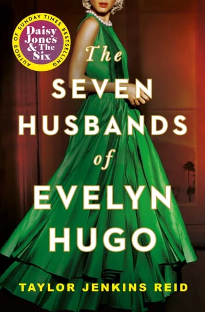 The Seven Husbands of Evelyn Hugo : The Sunday Times Bestseller cover