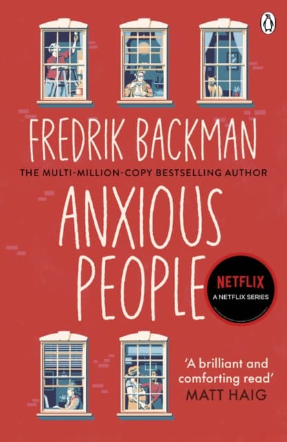 Anxious People : The No. 1 New York Times bestseller, now a Netflix TV Series cover