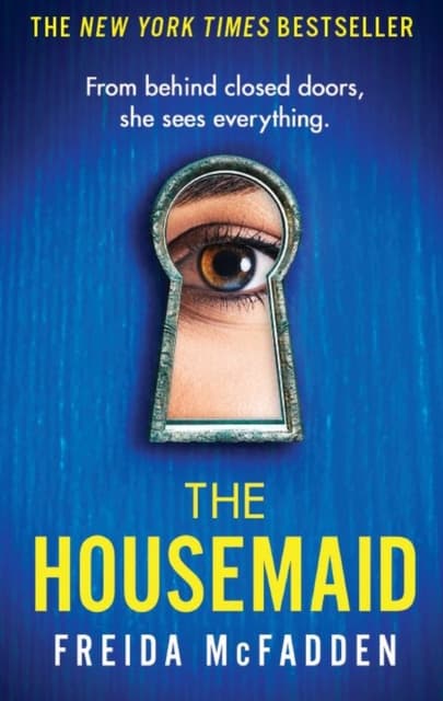 The Housemaid : An absolutely addictive psychological thriller with a jaw-dropping twist cover
