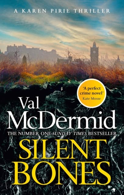 Silent Bones : The powerful new Karen Pirie thriller from the no.1 bestselling author cover
