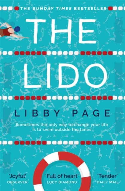 The Lido : The uplifting, feel-good Sunday Times bestseller about the power of friendship and community cover