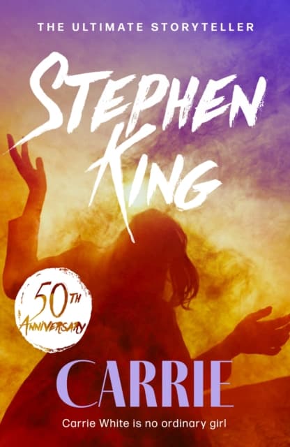 Carrie : An iconic chiller from the No. 1 bestseller cover