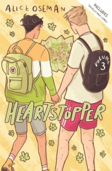 Heartstopper Volume 3 : The phenomenal graphic novel series, also on Netflix! cover