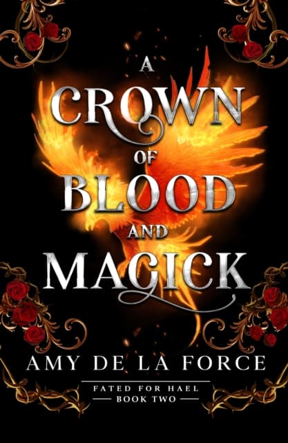 A Crown of Blood and Magick : Follow up to the addictive slow-burn romantasy A KISS OF HAMMER AND FLAME cover