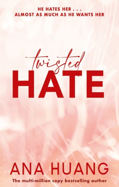 Twisted Hate : the must-read enemies to lovers romance cover