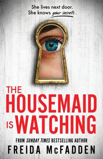 The Housemaid is Watching