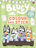 Bluey: Colour and Stick : A Colouring-In Sticker Book cover