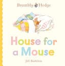 Brambly Hedge: House for a Mouse cover