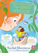 How to Grow Magic: The Giant Mystery cover