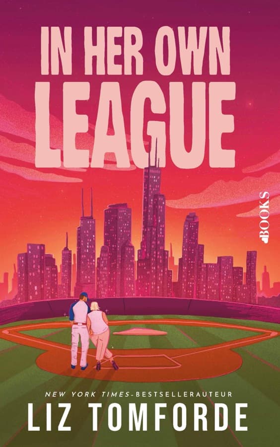 In Her Own League : the new sports romance from Liz Tomforde cover