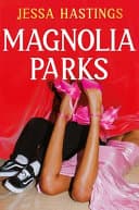 Magnolia Parks : TikTok made me buy it! The addictive romance sensation – Book 1 cover
