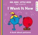 Mr Men Little Miss: I Want it Now cover
