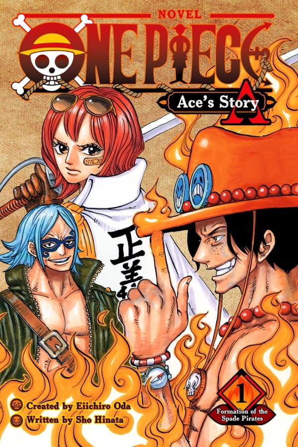 One Piece: Ace's Story, Vol. 1 : Formation of the Spade Pirates Volume 1 cover