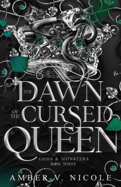 The Dawn of the Cursed Queen : The latest sizzling, dark romantasy book in the Gods & Monsters series! cover