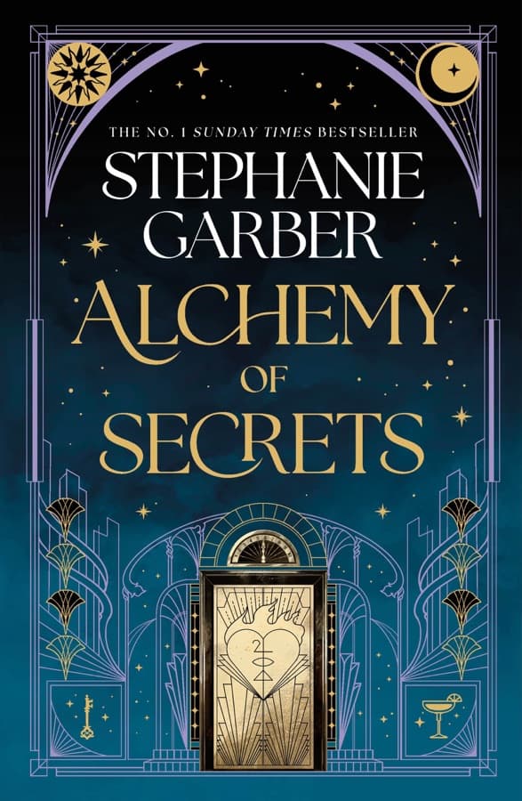 Alchemy of Secrets : The spellbinding new novel from the global No. 1 bestselling author of Caraval and Once Upon a Broken Heart cover