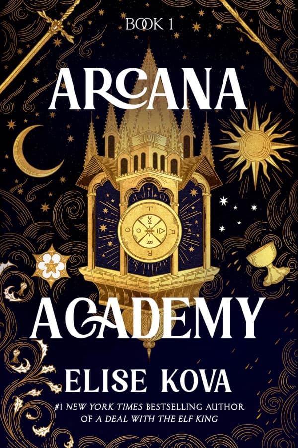 Arcana Academy : the spellbinding #1 Sunday Times bestselling enemies-to-lovers fantasy romance cover