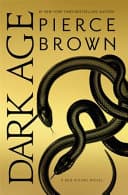 Dark Age : the thrilling fifth book in the globally bestselling dystopian science fiction series RED RISING cover