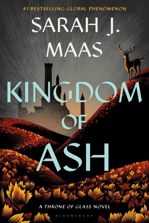 Kingdom of Ash : From the # 1 Sunday Times best-selling author of A Court of Thorns and Roses cover