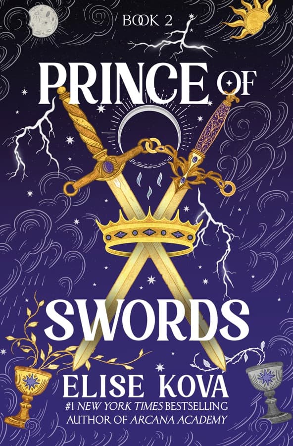 Prince of Swords : the earth-shattering sequel to the Sunday Times bestselling sensation ARCANA ACADEMY cover